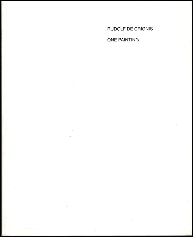 Rudolf de Crignis: One Painting, book cover